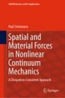 Spatial and Material Forces in Nonlinear Continuum Mechanics A Dissipation-Consistent Approach - Orginal Pdf